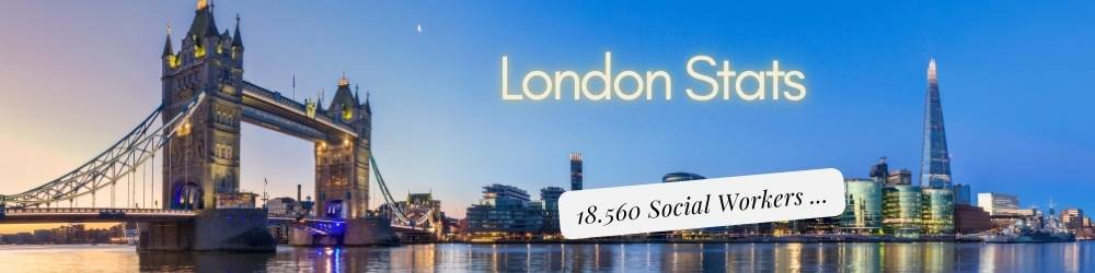 18,560 Active Social Workers in London as of 2024 fulfilling Social Work Roles