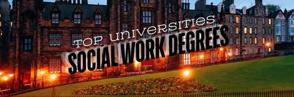 Top Universities for Social Work Degrees